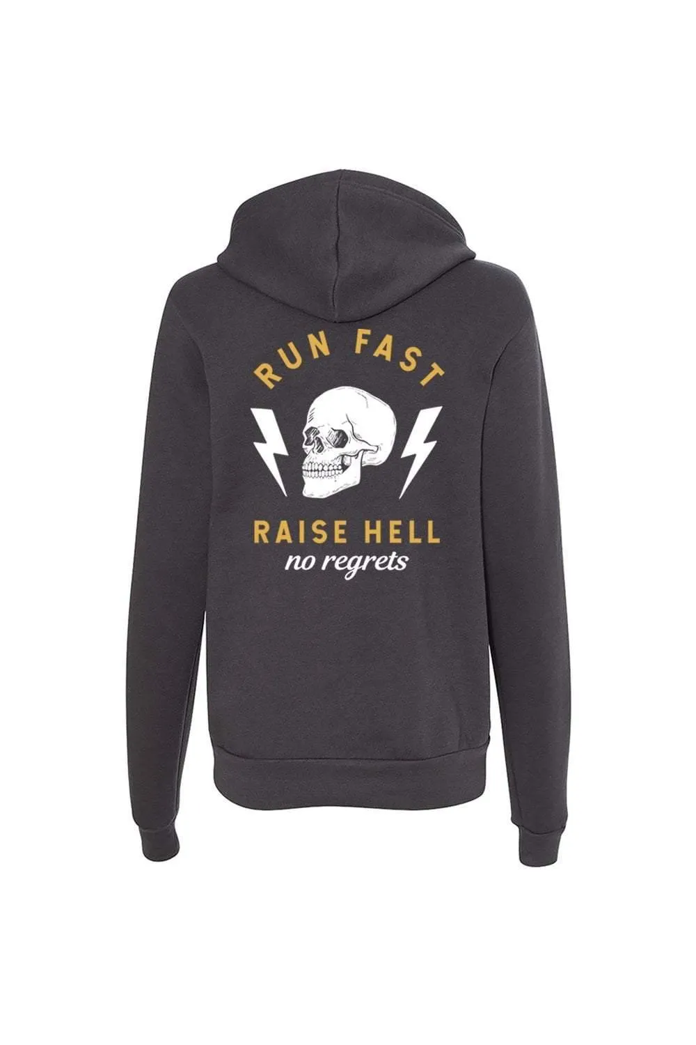 Run Fast. Raise Hell. Hoodie